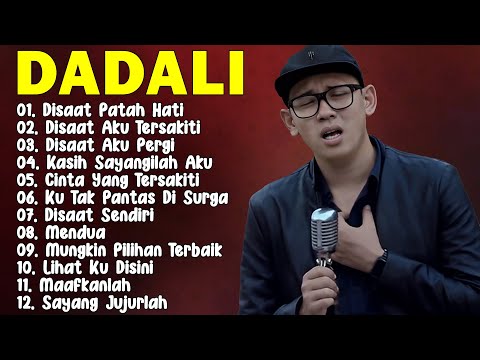 Kumpulan Dadali Full Album 2025 - 15 Lagu Sedih Populer Yang Disukai Ribuan Orang