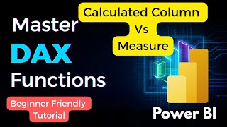 DAX Made Simple: A Beginner's Guide to Power BI