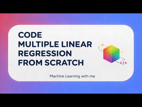 How to Implement Multiple Linear Regression in Python from Scratch | Machine Learning with me