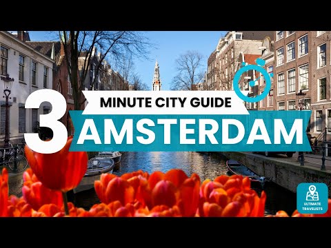 Amsterdam Travel Guide 2025 | 3 Minute Best Things to do in Amsterdam Guide