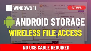 Windows 11: Connect to Android phone storage wirelessly ⚡no cables needed