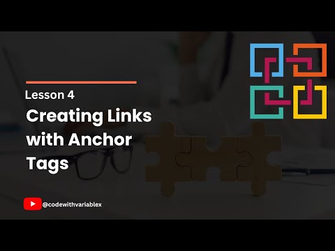 Creating Links with Anchor Tags