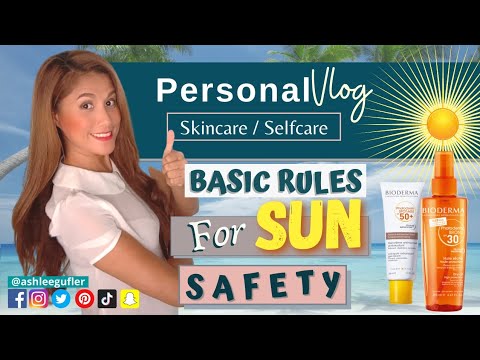 BASIC RULES FOR SUN SAFETY  @AshleeGufler