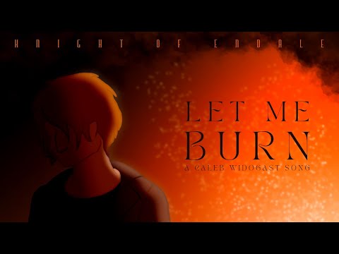 Let Me Burn - A Caleb Widogast Song (Critical Role)