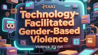 Stop Technology-Facilitated GBV: Digital Control Isn’t Love
