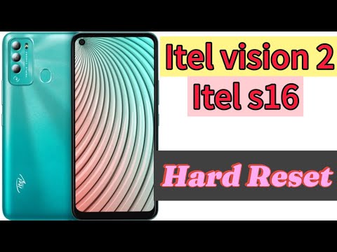 Itel vision 2 hard reset.Itel S16 hard reset.