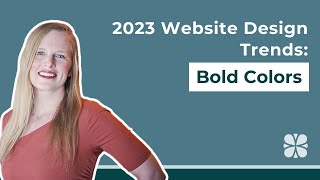 2023 Website Design Trends: Bold Colors