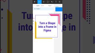 Figma Tips & Tricks: Turn a Shape into a Frame