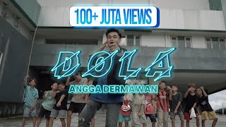 DOLA - ANGGA DERMAWAN  (Official Music Video)