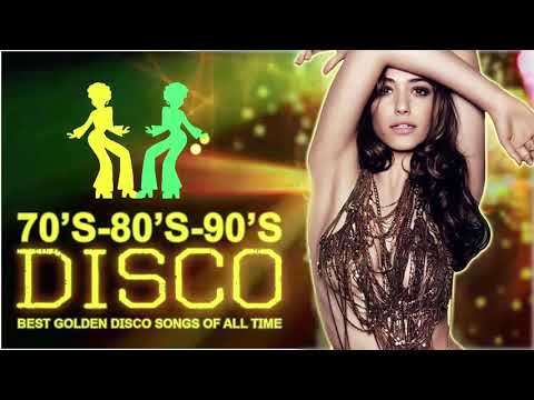 Best Disco Dance Songs of 70 80 90 Legends - Golden Eurodisco Megamix -Best disco music 70s 80s 90s
