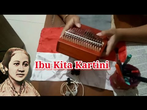 W.R. Supratman - Ibu Kita Kartini | kalimba cover