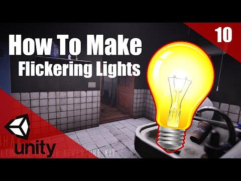 How To Make A HORROR Game In Unity | Flickering Lights | Horror Series Part 010