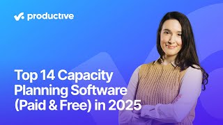 Top 14 Capacity Planning Software (Paid & Free) in 2025
