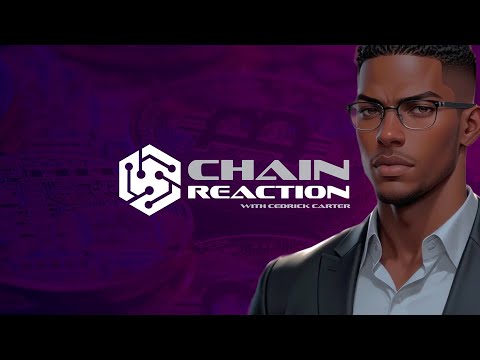 AI Network News - Cedrick Carter Premier Episode of the Chain Reaction AI & Crypto