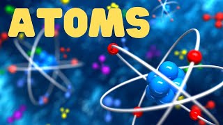 Atoms | Learn about protons, neutrons, and electrons
