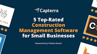 5 Top-Rated Construction Management Software for Small Business