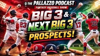 BIG 3/NEXT 3 PROSPECTS 2026: BRAVES, RED SOX & ATHLETICS | #fantasybaseball #nextbig3 #prospects
