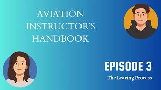 FAA AIH 3: The Learning Process (Chapter 3) | #aviation #pilottraining