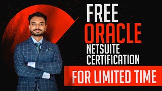 FREE Oracle Netsuite Certification till 31st December