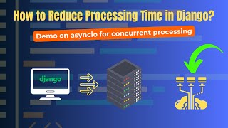 Async Django Magic: Boosting Web App Speed with Asyncio Sorcery!