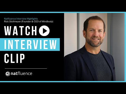 Rick Stollmeyer (Founder & CEO of Mindbody) - Natfluence Interview Highlights