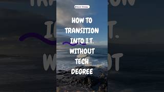 How to Transition Into IT Without a Tech Degree 🚀 Career Growth 19:100