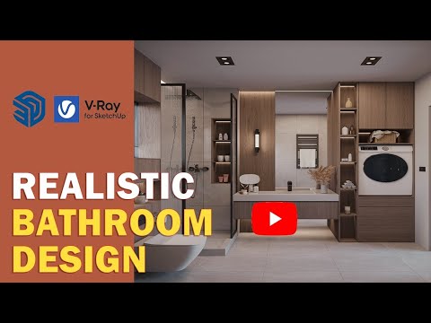 How I Turned a Simple SketchUp Model into a Realistic Bathroom Render | V-Ray Tutorial