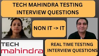 Tech Mahindra Testing Interview Questions | Tech Mahindra Testing Interview