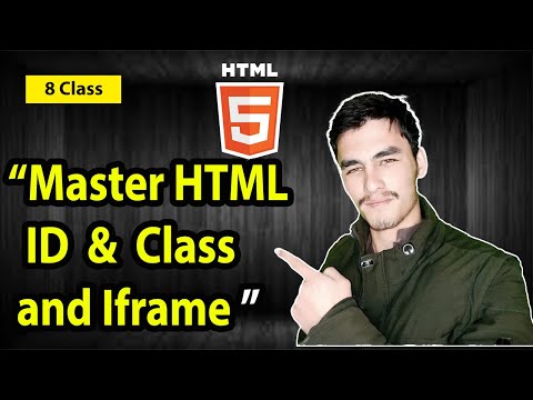"Mastering HTML: Understanding ID and Class & Iframes [with Exemple]"