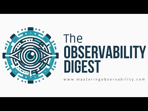 The Online Observability Digest #0016: Modelling, Funding and Market Moves