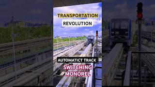 Transportation Revolution: Monorail with Automatic Track Switching