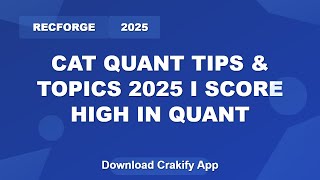 CAT Quantitative Aptitude 2025 | Important Topics & Weightage Tips