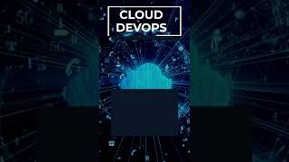Cloud DevOps: Integrating Cloud Computing and DevOps Practices for Success 🚀👨‍💻