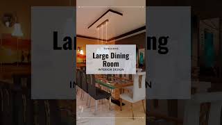 Large Dining Room Interior Design