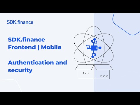 SDK.finance Mobile | Part 3: Authentication, Security Mechanisms and Token Management