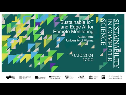 Atakan Aral: Sustainable IoT and Edge AI for Remote Monitoring