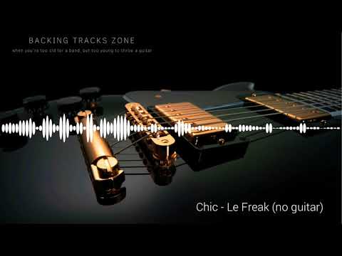 Chic -  Le Freak (no guitar)