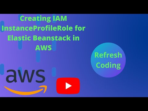 ElasticBeanstack with IAMInstanceProfileRole | Deploying App within 9 minutes