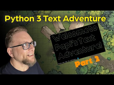 Python 3 Text Adventure - Part 2