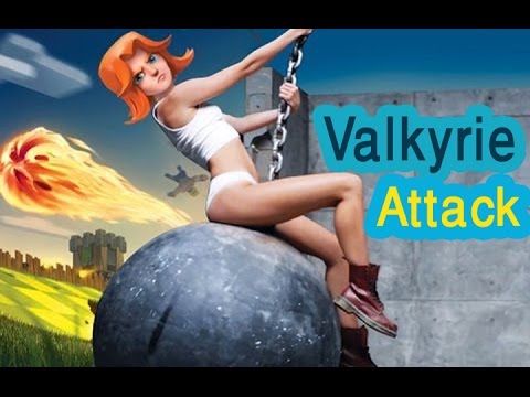 Valkyrie Attak for Clans of clans magic 2016 x264