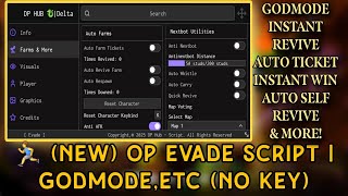 🏃‍♂️ (NEW) OP Evade Script | Godmode, Auto Ticket, Auto Revive, Insta Revive & More! (Free & No Key)