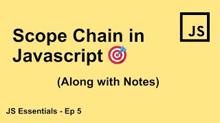 Scope Chain in Javascript | How JavaScript Works | Ep - 5 - Javascript Essentials for React