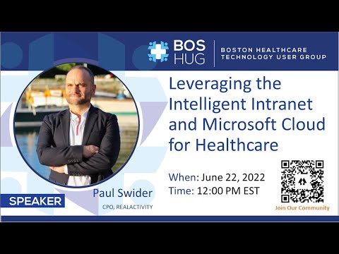 Leveraging the Intelligent Intranet and Microsoft Cloud for Healthcare