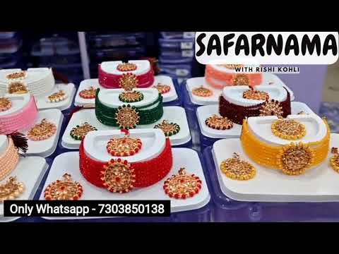 Sadar Bazar Jewellery Market | Artificial Jewellery Market | Best Collection of Artificial Jewellery