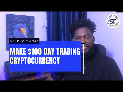 Simple Method To Make $100 A Day Trading Cryptocurrency As A Beginner | Tutorial Guide