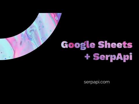 Web Scrape Google Organic Search Results with Google Sheets and SerpApi | Basic Usage