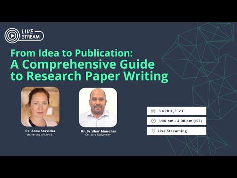 From Idea to Publication: A Comprehensive Guide to Research Paper Writing