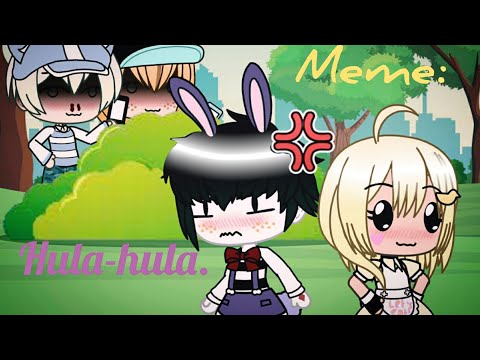 «Meme Hula Hula»Gacha life Fnaf 4.