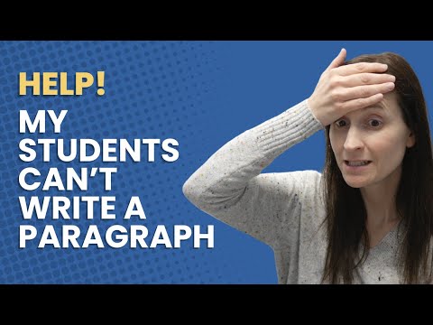 How to reteach paragraph writing when your students come to you not being able to write one