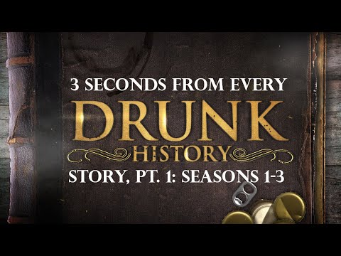 3 seconds from each Drunk History (US) story out of context, part 1: Seasons 1-3